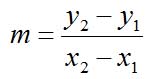 m=(y2-y1)/(x2-x1)